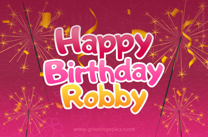 Happy Birthday Robby Image with sparklers