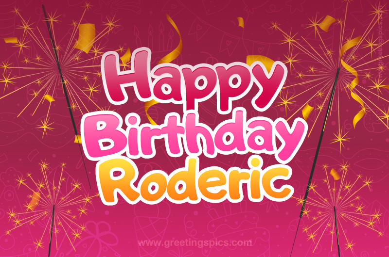 Happy Birthday Roderic Image with sparklers