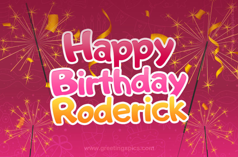 Happy Birthday Roderick Image with sparklers