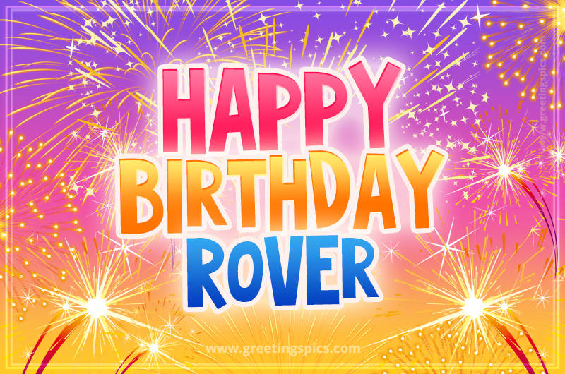 Happy Birthday Rover Picture with fireworks