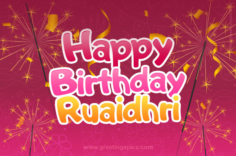 Happy Birthday Ruaidhri Image with sparklers