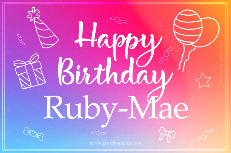 Colorful Happy Birthday Card For Ruby-Mae