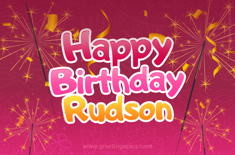 Happy Birthday Rudson Image with sparklers