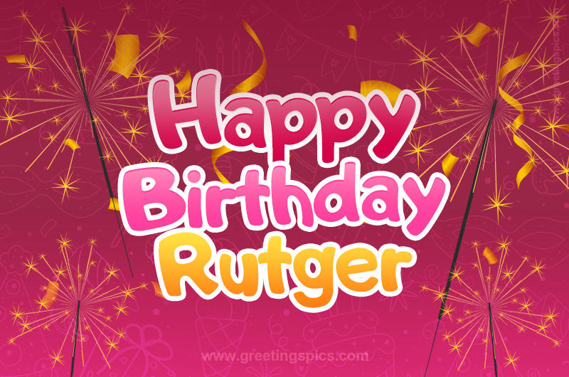 Happy Birthday Rutger Image with sparklers