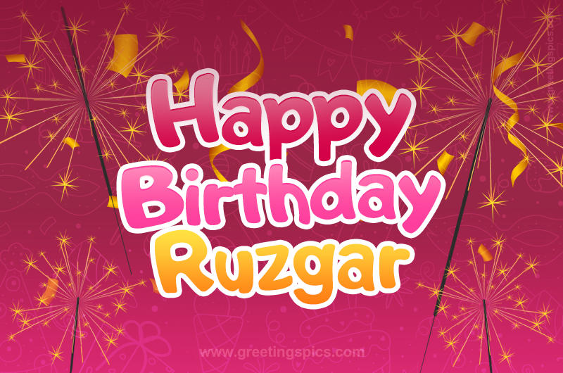 Happy Birthday Ruzgar Image with sparklers