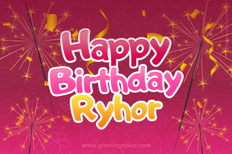 Happy Birthday Ryhor Image with sparklers