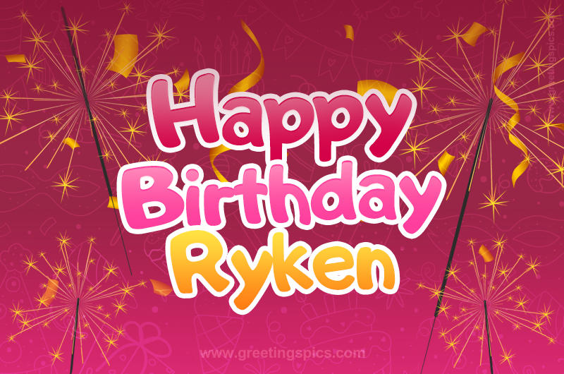 Happy Birthday Ryken Image with sparklers