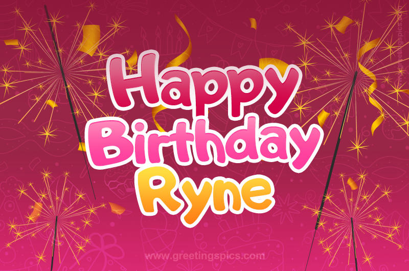 Happy Birthday Ryne Image with sparklers