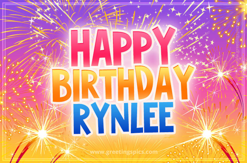 Happy Birthday Rynlee Picture with fireworks