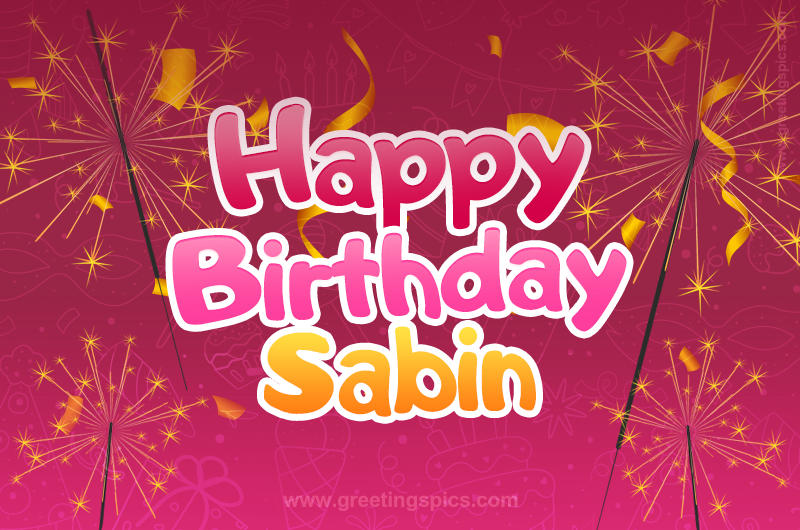 Happy Birthday Sabin Image with sparklers