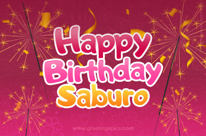 Happy Birthday Saburo Image with sparklers