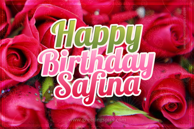 Happy Birthday Safina beautiful Image with red roses