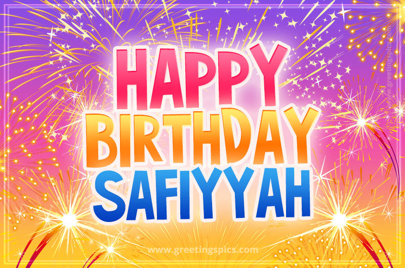 Happy Birthday Safiyyah Picture with fireworks