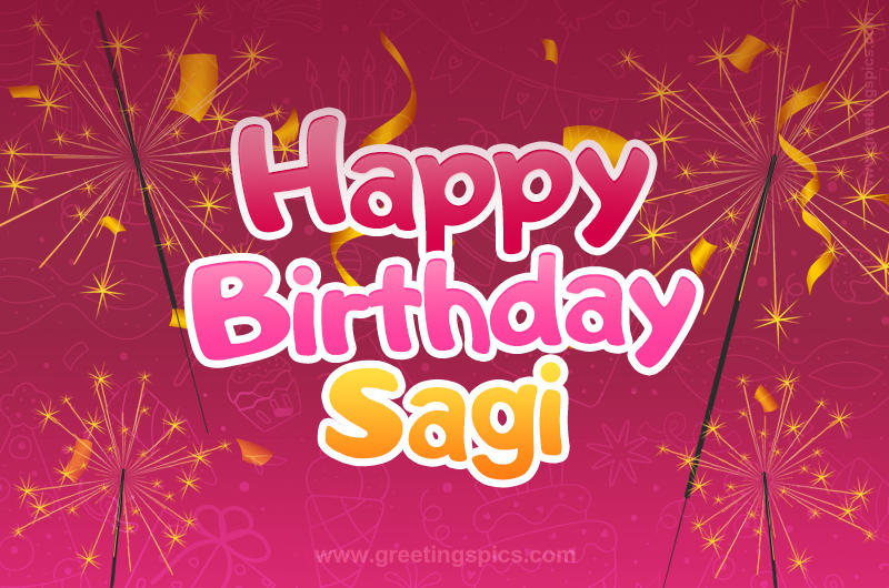 Happy Birthday Sagi Image with sparklers