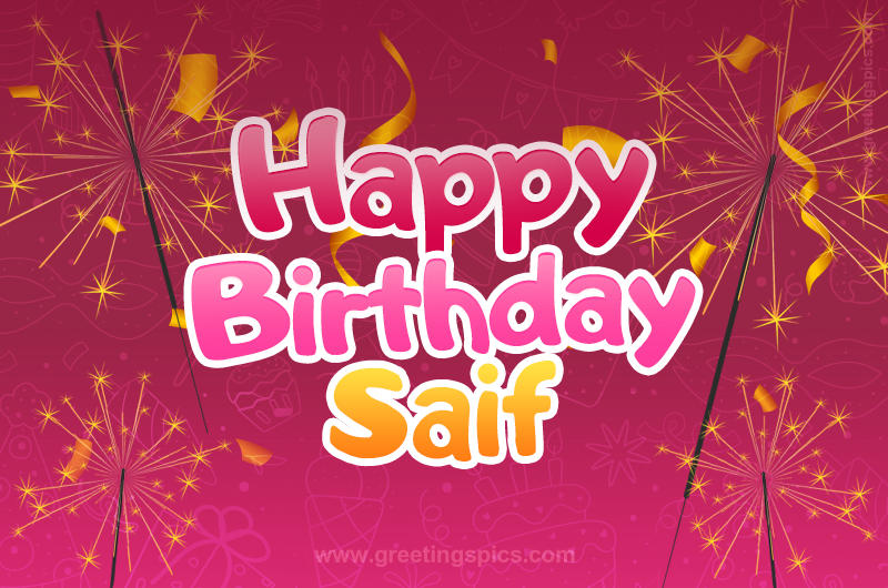 Happy Birthday Saif Image with sparklers