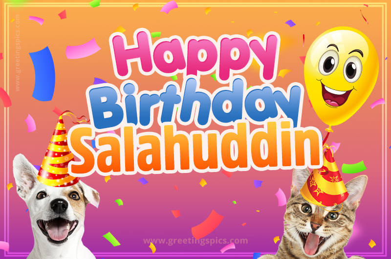 Happy Birthday Salahuddin Funny Image with cat and dog