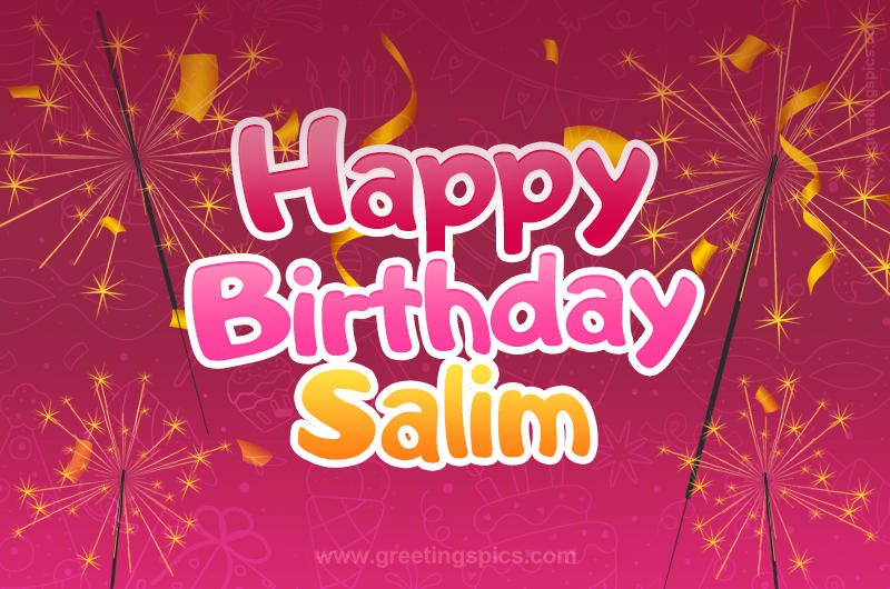 Happy Birthday Salim Image with sparklers