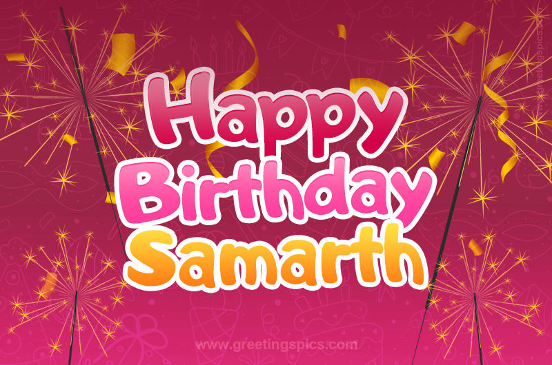 Happy Birthday Samarth Image with sparklers