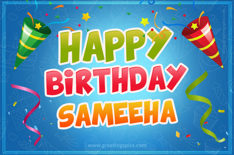 Happy Birthday Sameeha picture with confetti and party poppers