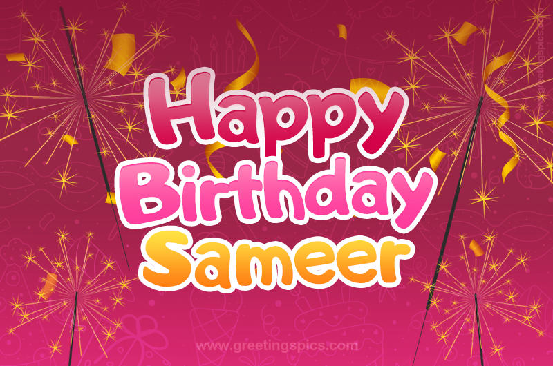 Happy Birthday Sameer Image with sparklers