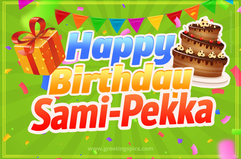 Happy Birthday Sami-Pekka picture with flags, chocolate cake and gift box