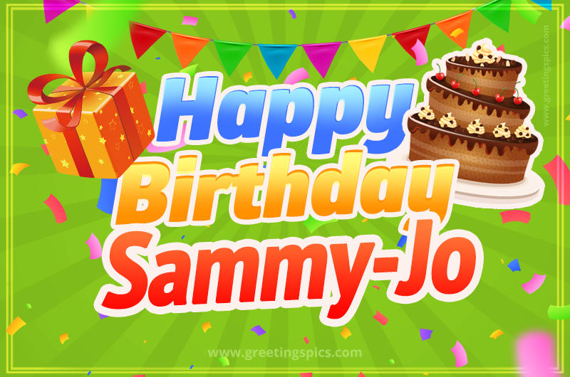 Happy Birthday Sammy-Jo picture with flags, chocolate cake and gift box