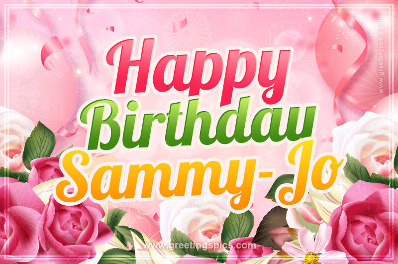 Image with gentle pink background and flowers Happy Birthday Sammy-Jo