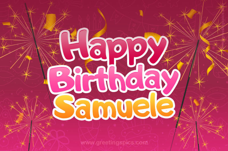 Happy Birthday Samuele Image with sparklers