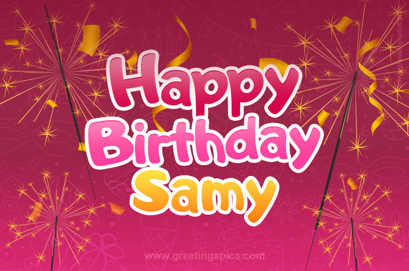 Happy Birthday Samy Image with sparklers