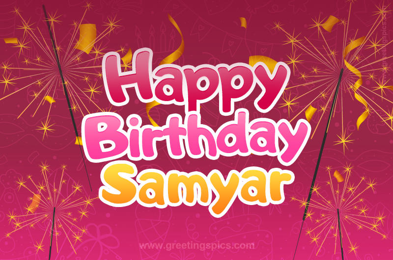 Happy Birthday Samyar Image with sparklers