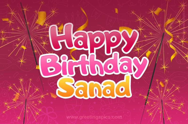 Happy Birthday Sanad Image with sparklers