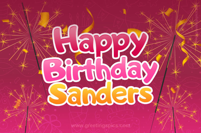 Happy Birthday Sanders Image with sparklers