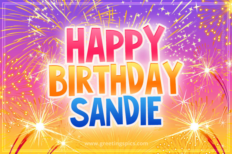 Happy Birthday Sandie Picture with fireworks