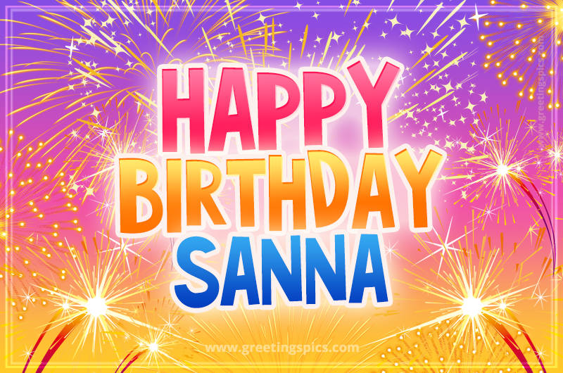 Happy Birthday Sanna Picture with fireworks