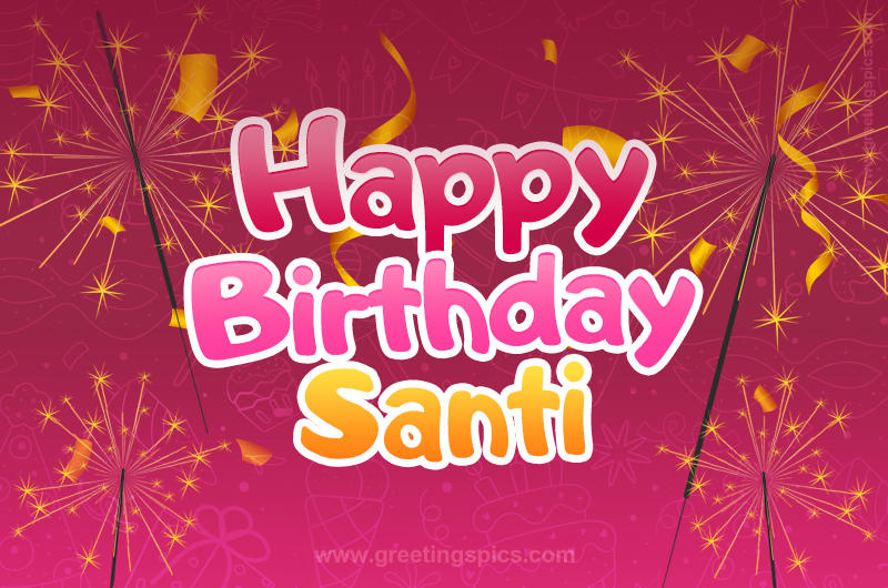 Happy Birthday Santi Image with sparklers