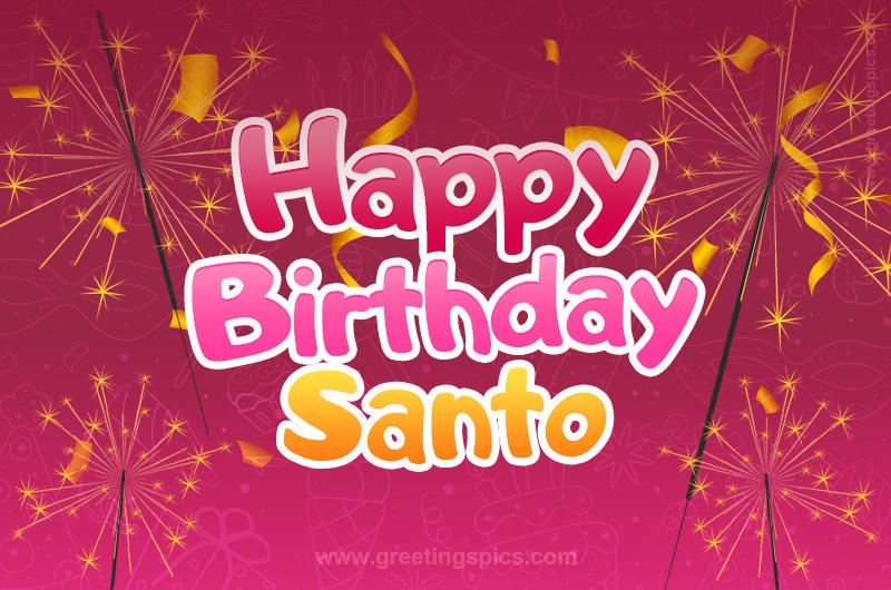 Happy Birthday Santo Image with sparklers