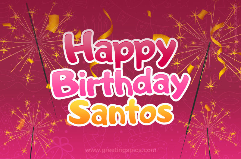 Happy Birthday Santos Image with sparklers