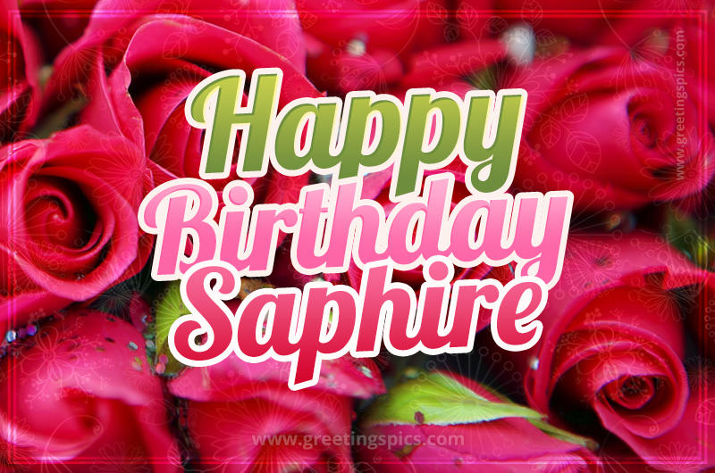 Happy Birthday Saphire beautiful Image with red roses