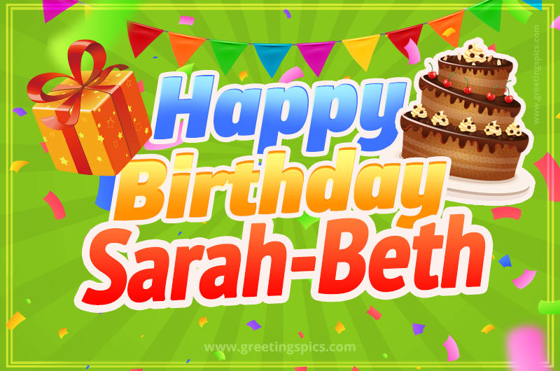 Happy Birthday Sarah-Beth picture with flags, chocolate cake and gift box