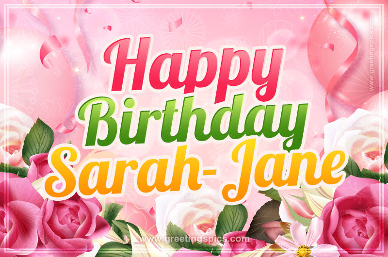 Image with gentle pink background and flowers Happy Birthday Sarah-Jane