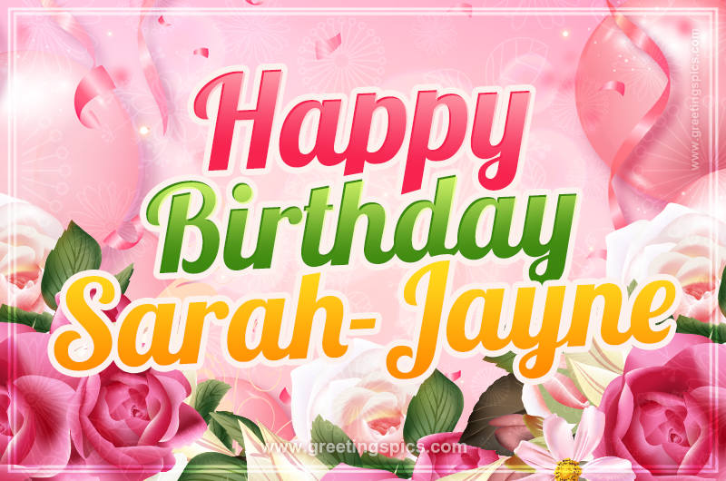 Image with gentle pink background and flowers Happy Birthday Sarah-Jayne