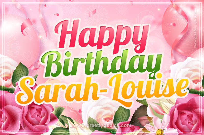 Image with gentle pink background and flowers Happy Birthday Sarah-Louise