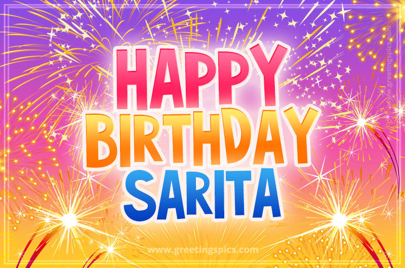 Happy Birthday Sarita Picture with fireworks