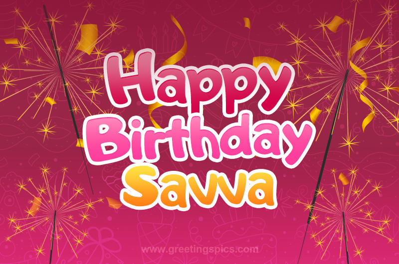 Happy Birthday Savva Image with sparklers