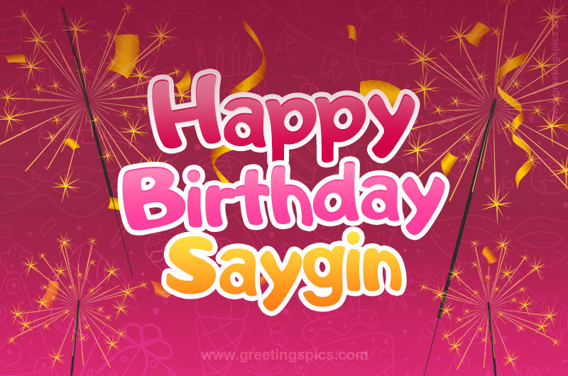 Happy Birthday Saygin Image with sparklers