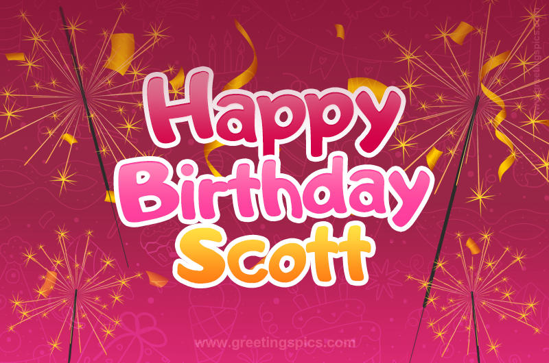 Happy Birthday Scott Image with sparklers