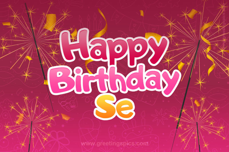 Happy Birthday Se Image with sparklers