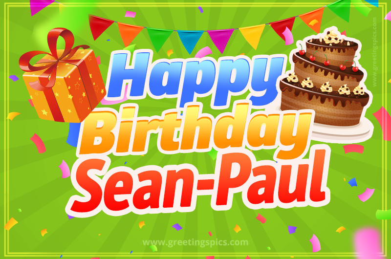 Happy Birthday Sean-Paul picture with flags, chocolate cake and gift box