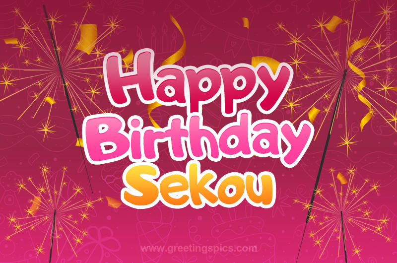 Happy Birthday Sekou Image with sparklers