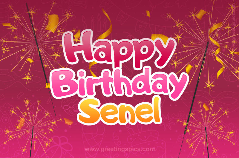 Happy Birthday Senel Image with sparklers